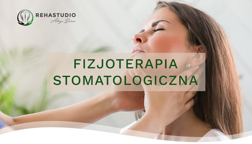 fizjoterapia stomatologiczna - rehabilitacja